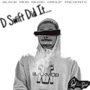 D.Swift Did It (Explicit)