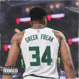 Greek Freak (Explicit)