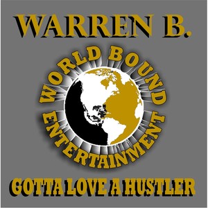 Gotta Love a Hustler (Explicit)