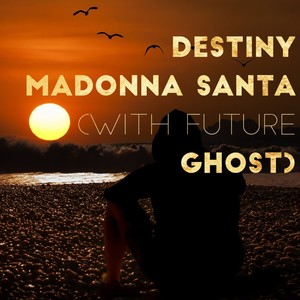 Destiny (feat. Future Ghost)