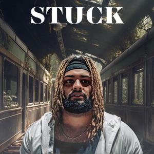 Stuck (Explicit)