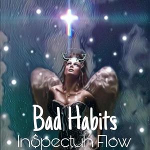 Bad habits (Explicit)