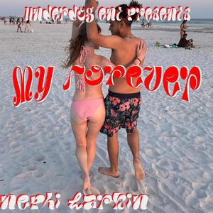 My Forever (Explicit)