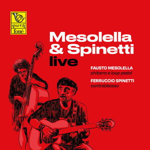 MESOLELLA & SPINETTI LIVE (Live)