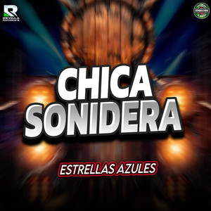Chica Sonidera