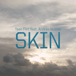 Skin (feat. Andrés Nusser)