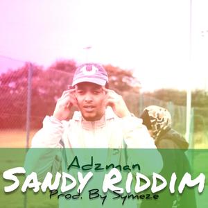 Sandy Riddim (Explicit)