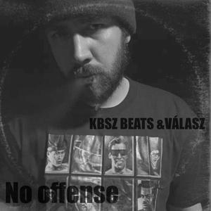 No offense (feat. Válasz) (Explicit)