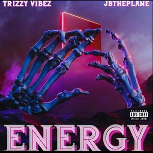 Energy (feat. JBThePlane) (Explicit)