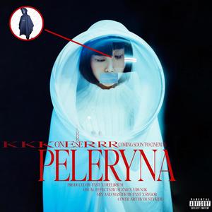 PELERYNA (feat. FXST & DEELIRIUM) (Explicit)