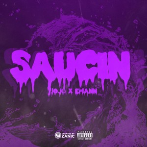 Saucin' (Explicit)