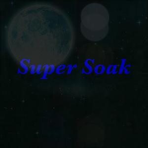 Super Soak (feat. Pur2x, Snicks & Prezident) (Explicit)
