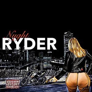 Nyght Ryder (Explicit)