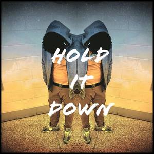 hold it down (Explicit)