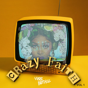 Crazy Faith (Vol 1)