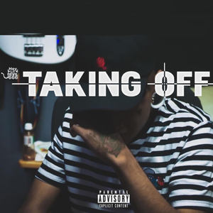 Taking Off (Explicit)