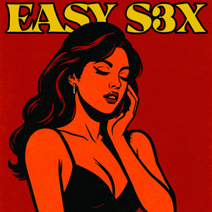 EASY S3X (Explicit)