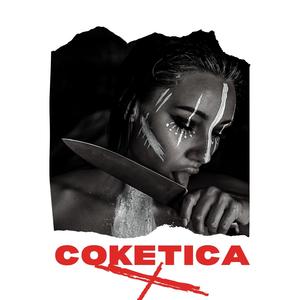 Coketica (feat. LA LECHE)