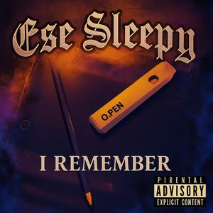 I Remember (Explicit)
