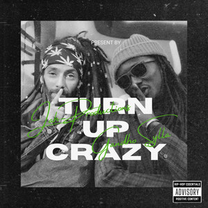 Turn up Crazy (Explicit)