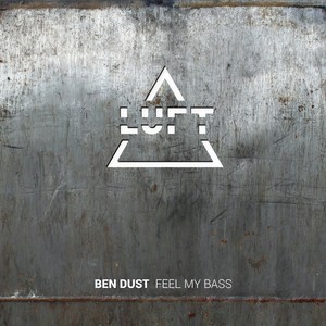 Feel My Bass - Ben Dust封面