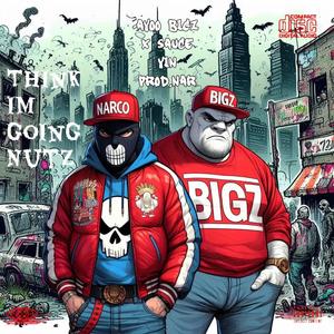 THINK IM GOIN NUTS (feat. SAUCE YIN) (Explicit)