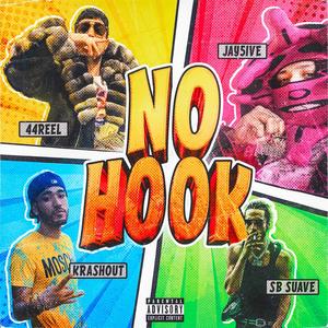 No Hook (feat. SB Suave) [Explicit]