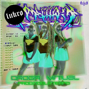 Droga Virtual (Remix)