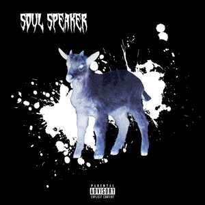 Soul Speaker (Explicit)