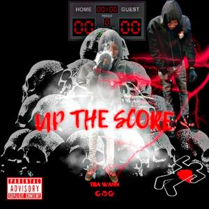 Up The Score (Explicit)