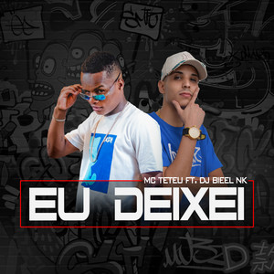 Eu Deixei (Explicit)