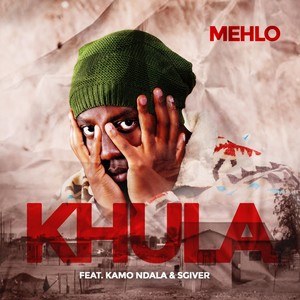 Khula (feat. Kamo Ndala & Sgiver)