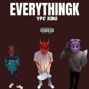 YPC KING - Tryna Tap Sum (Explicit)