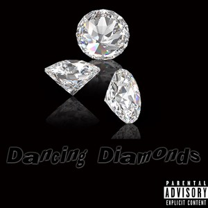 Dancing Diamonds (Explicit)