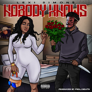 Nobody Knows (Explicit)