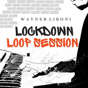 Lockdown Loop Session