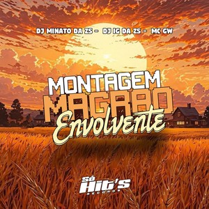 Montagem Magrão Envolvente (Explicit)