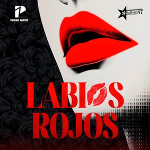 Labios Rojos (feat. Pedro Nieto)