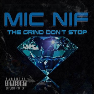 The Grind Don't Stop (Explicit)