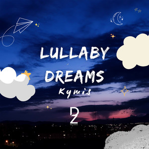 Lullaby Dreams