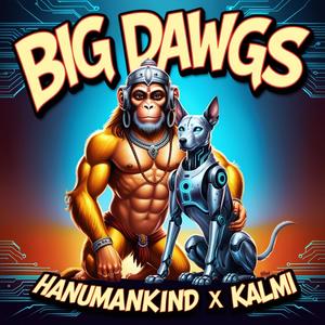 Big Dawgs Kalmi