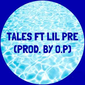 Tales (feat. Lil Pre)