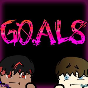 Goals (feat. NvMe) (Explicit)