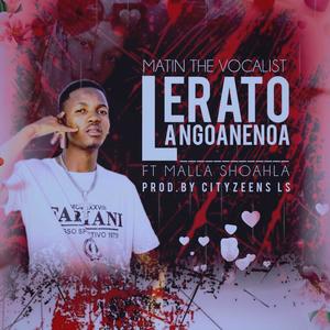 Lerato La Ngoanenoa (feat. Cityzeen Ls)