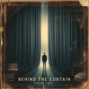 Behind The Curtian (Explicit)