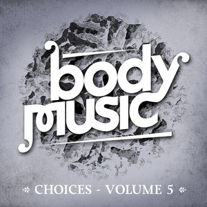 Body Music (Choices, Vol. 5)