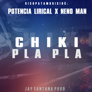 Chiki Pla Pla (Explicit)