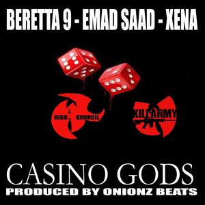 CASINO GODS (feat. Kinetic 9, Emad Saad & X3na) [Explicit]