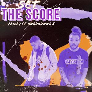 Set The Score (Explicit)