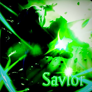 Savior (Explicit)